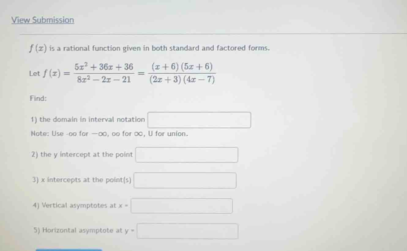 view submission \\(f(x)\\) is a rational function given in both standar…