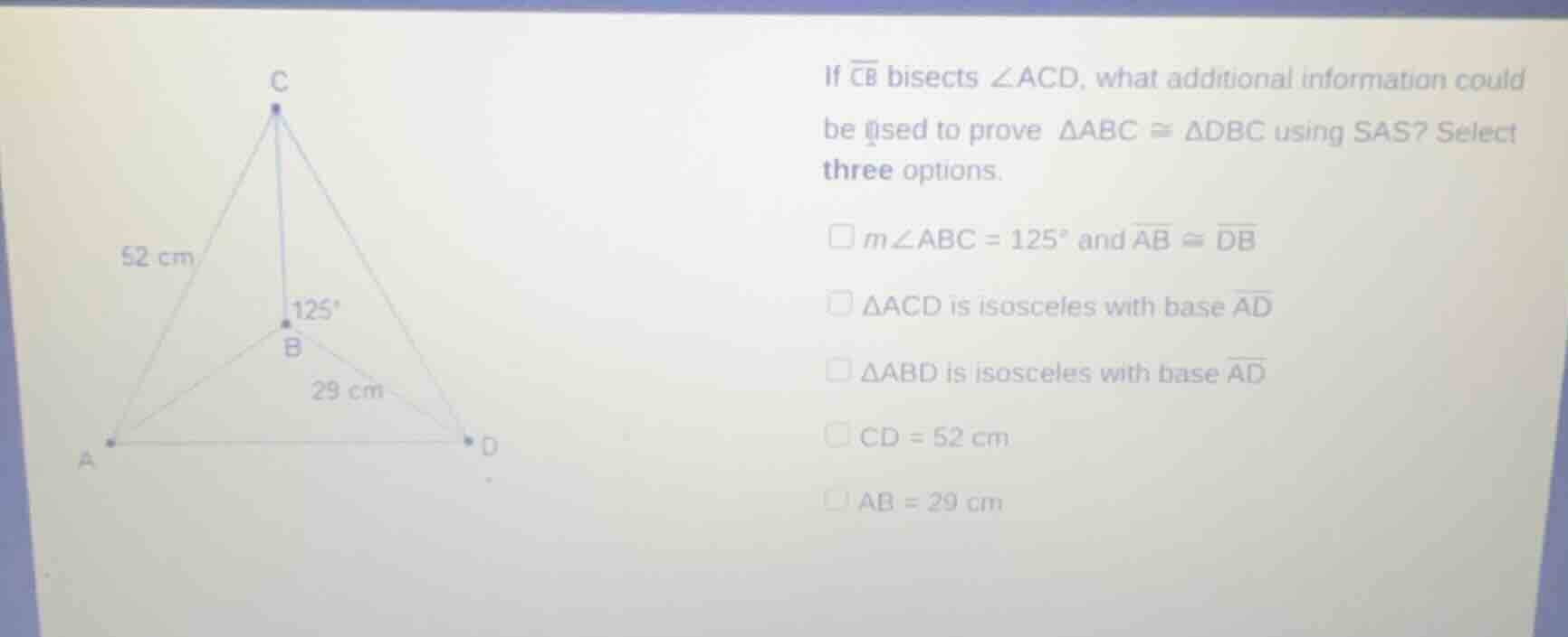 if \\(\\overline{cb}\\) bisects \\(\\angle acd\\), what additional info…