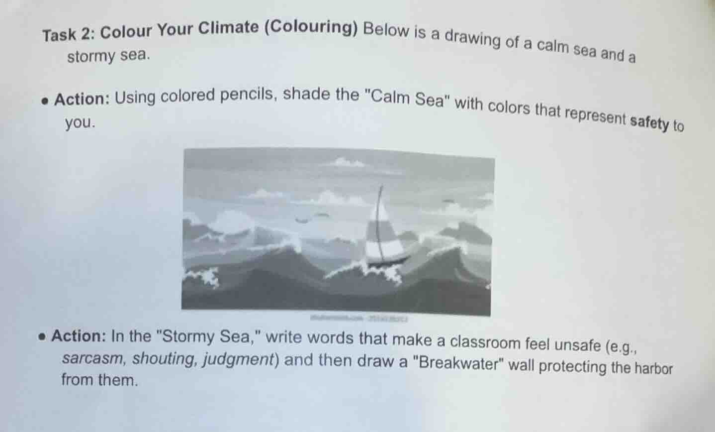 task 2: colour your climate (colouring) below is a drawing of a calm se…