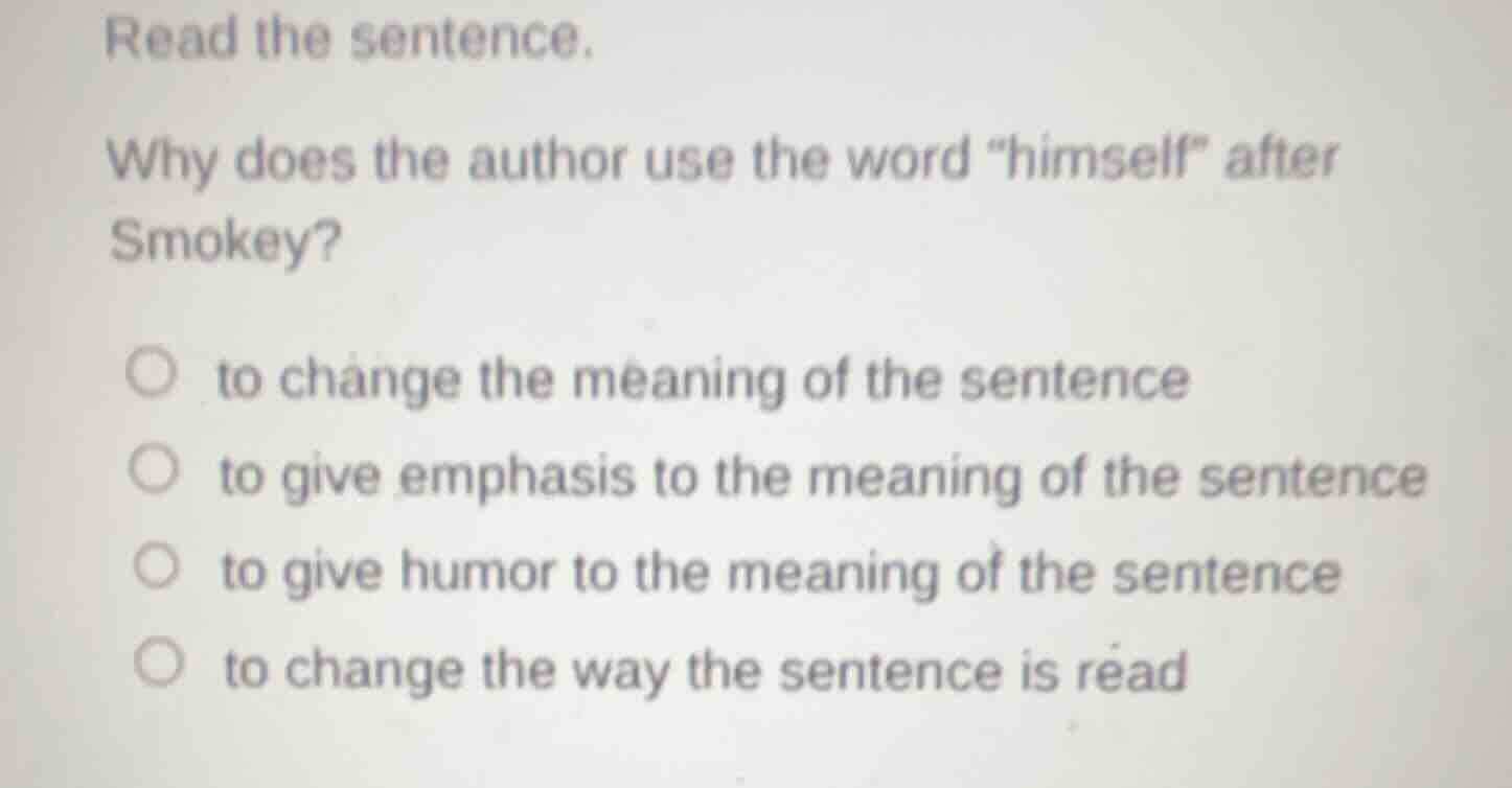 read the sentence. why does the author use the word \himself\ after smo…