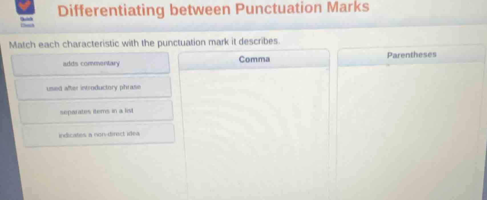 differentiating between punctuation marks match each characteristic wit…
