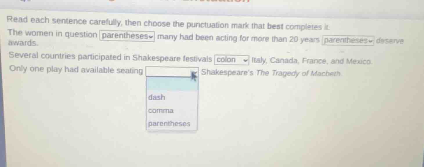 read each sentence carefully, then choose the punctuation mark that bes…