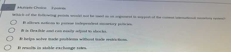 which of the following points would not be used as an argument in suppo…
