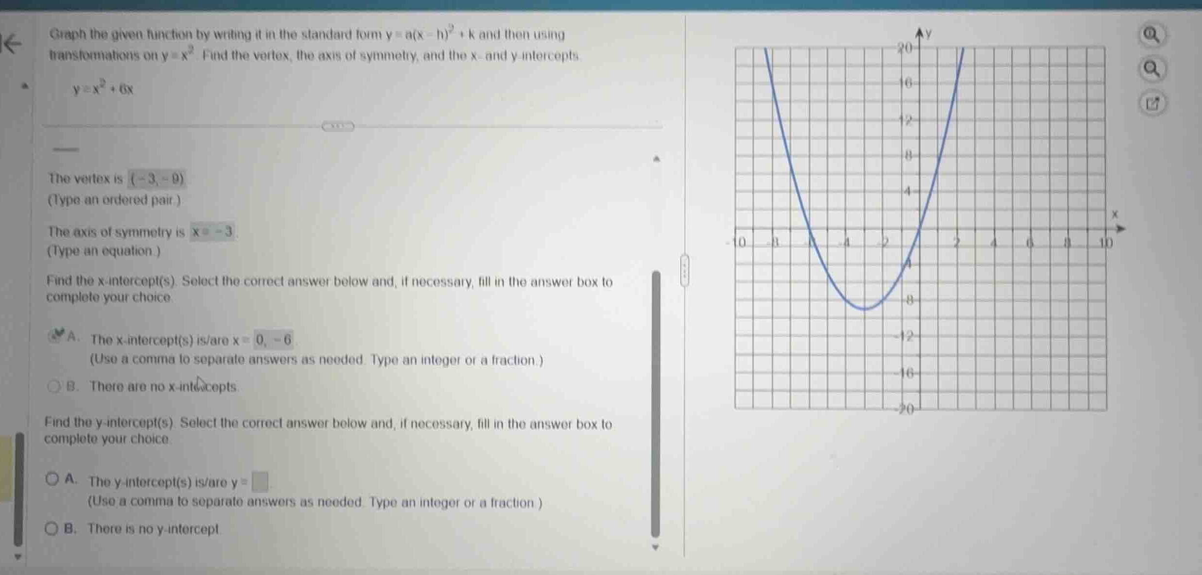 graph the given function by writing it in the standard form \\(y = a(x …