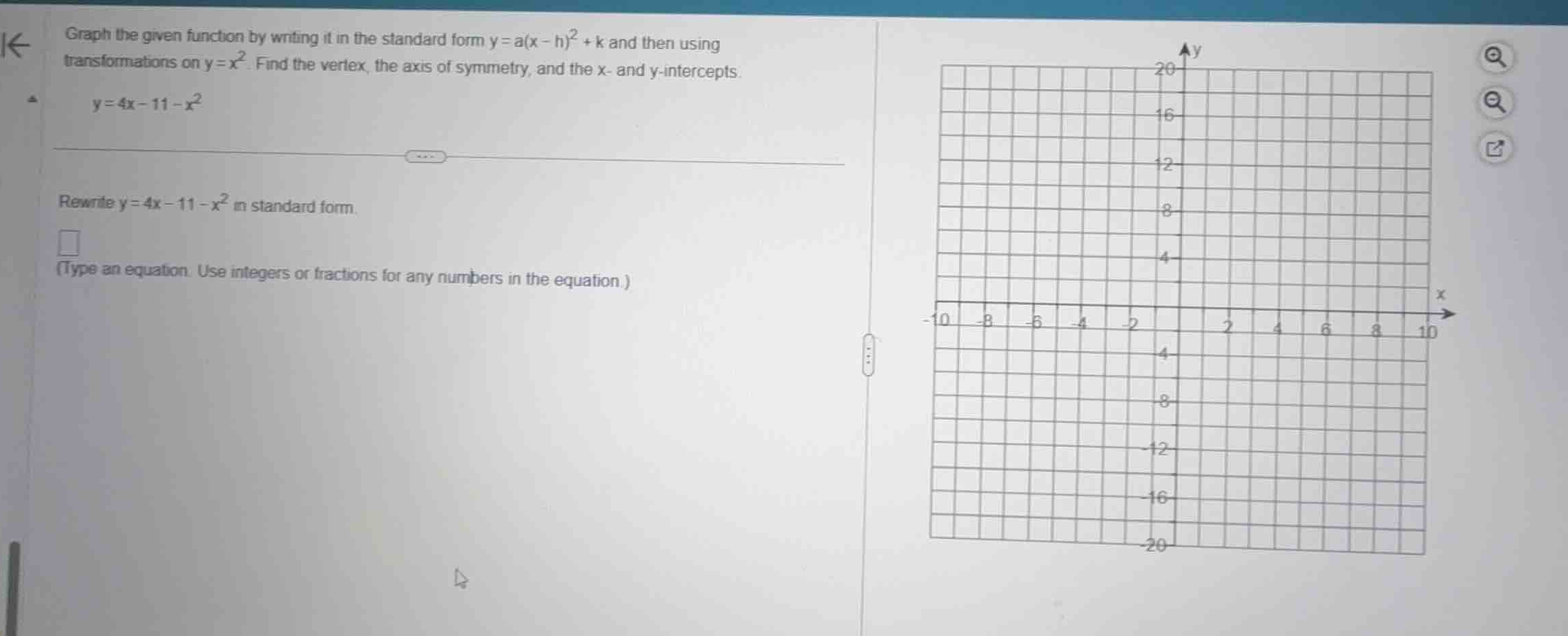 graph the given function by writing it in the standard form \\(y = a(x …