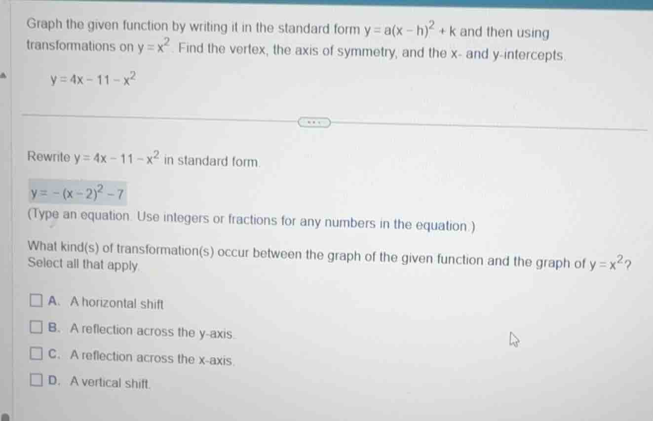 graph the given function by writing it in the standard form \\(y = a(x …