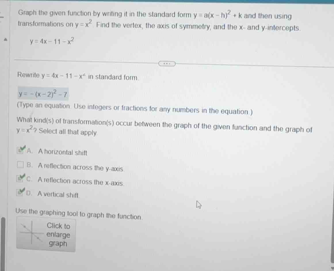 graph the given function by writing it in the standard form \\(y = a(x …