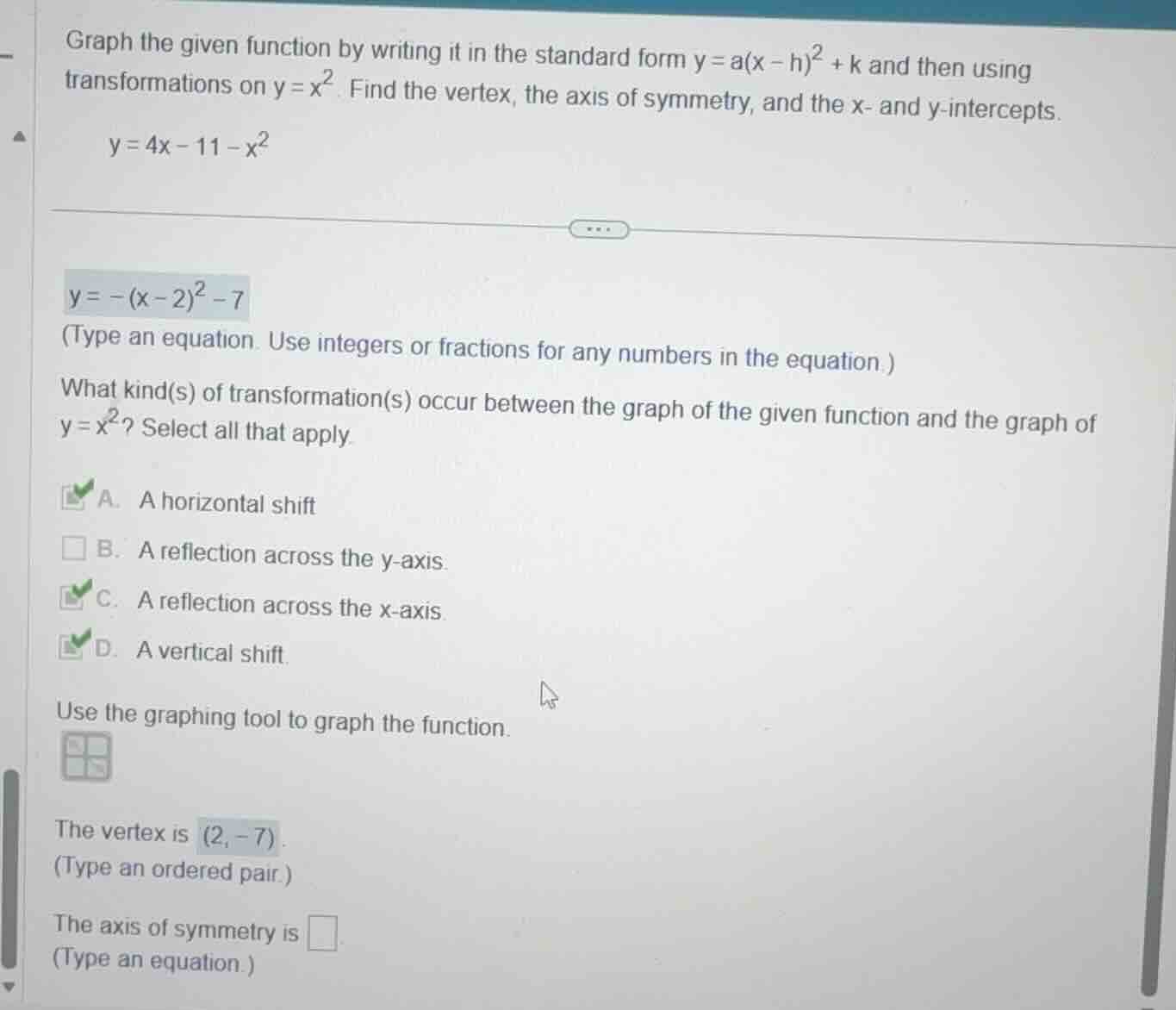 graph the given function by writing it in the standard form \\(y = a(x …