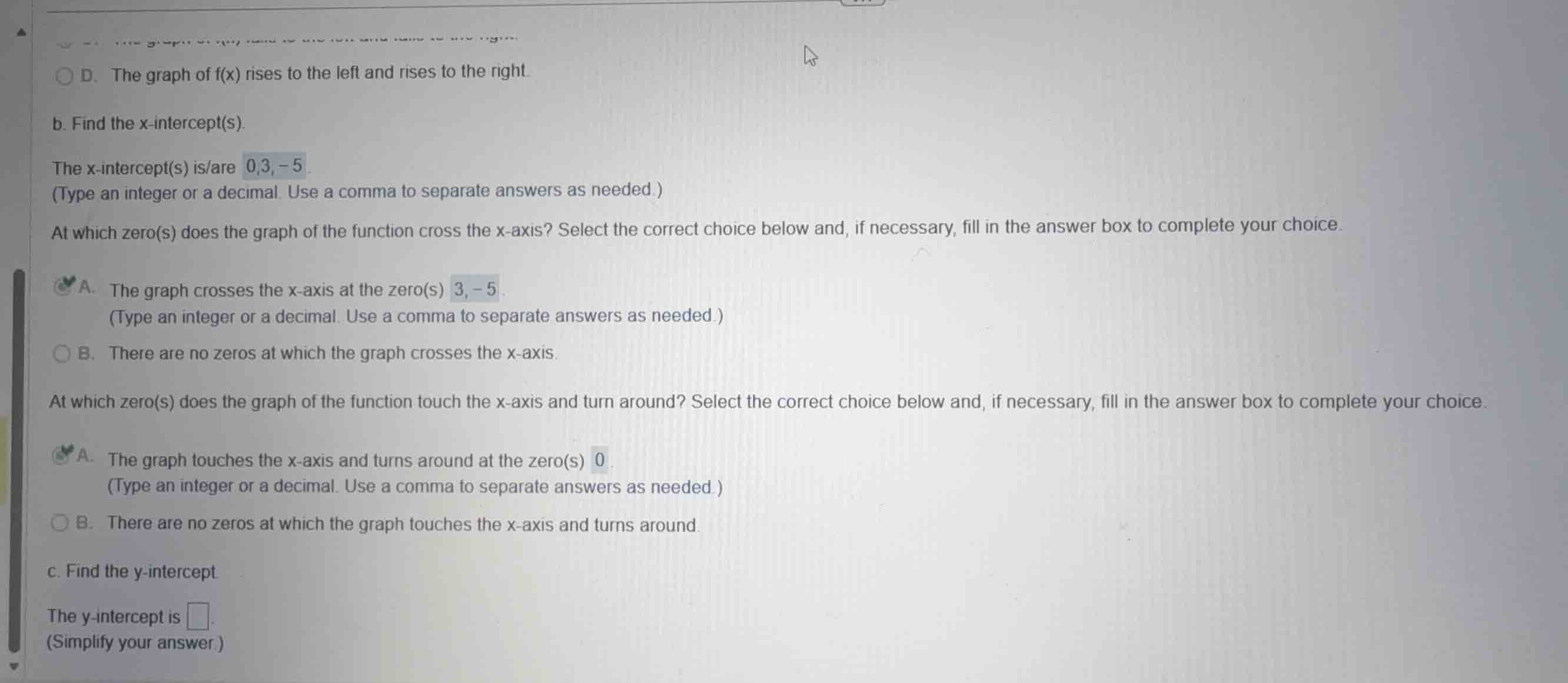 b. find the x-intercept(s). the x-intercept(s) is/are 0, 3, -5. (type a…