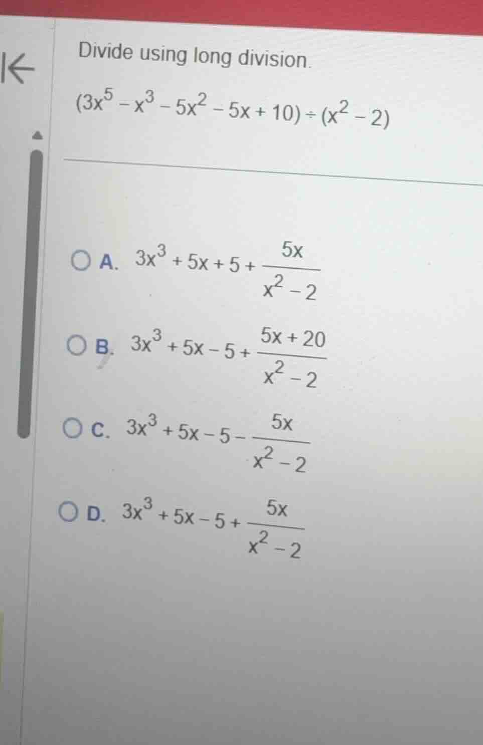 divide using long division. \\((3x^5 - x^3 - 5x^2 - 5x + 10) \\div (x^2…