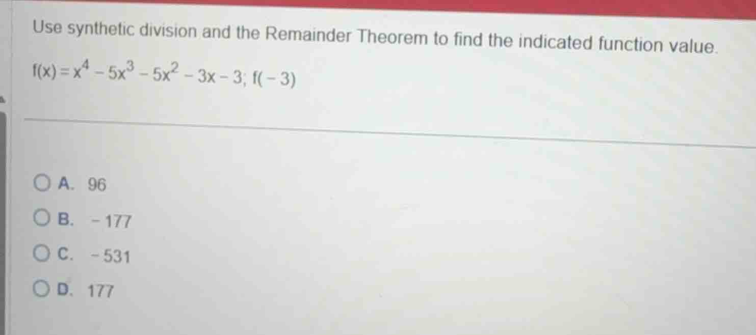 use synthetic division and the remainder theorem to find the indicated …