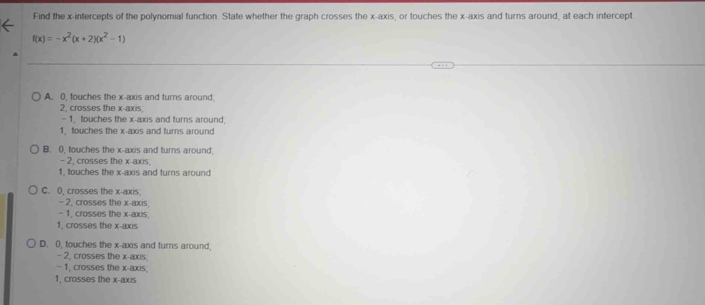 find the x-intercepts of the polynomial function. state whether the gra…