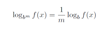 \\\\log_{b^m} f(x) = \\frac{1}{m} \\log_b f(x)\\