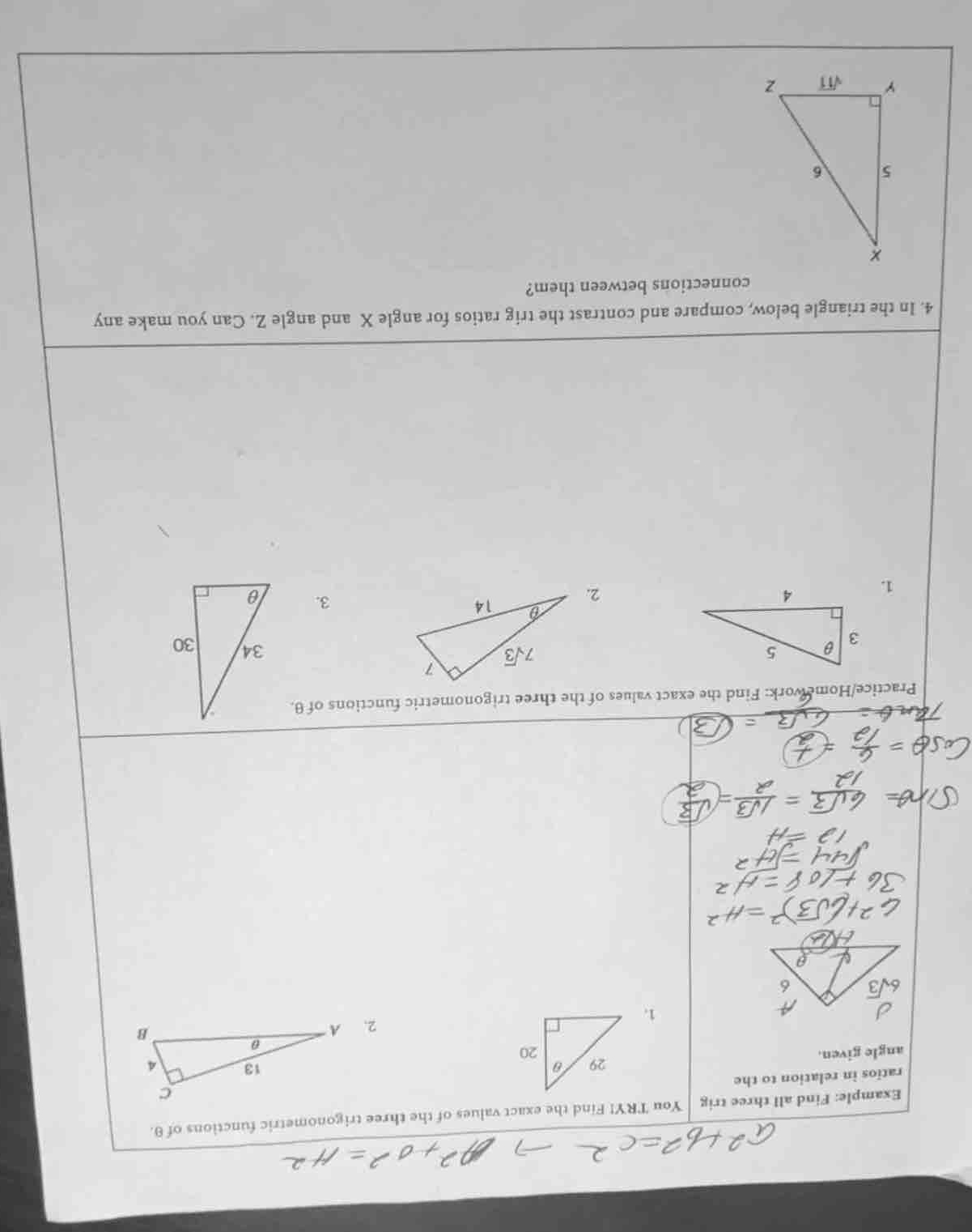 example: find all three trig ratios in relation to the angle given. you…