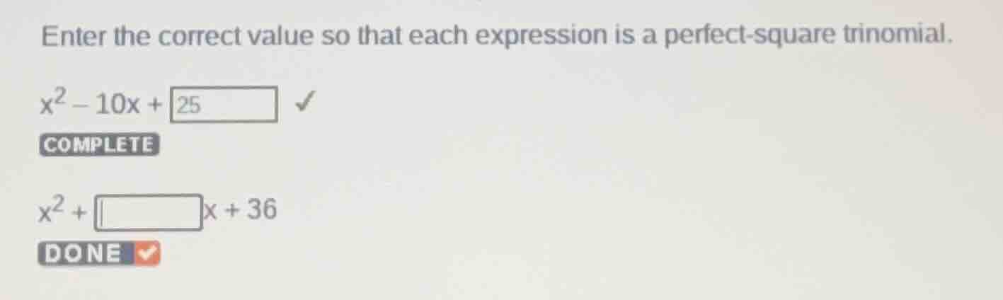 enter the correct value so that each expression is a perfect-square tri…