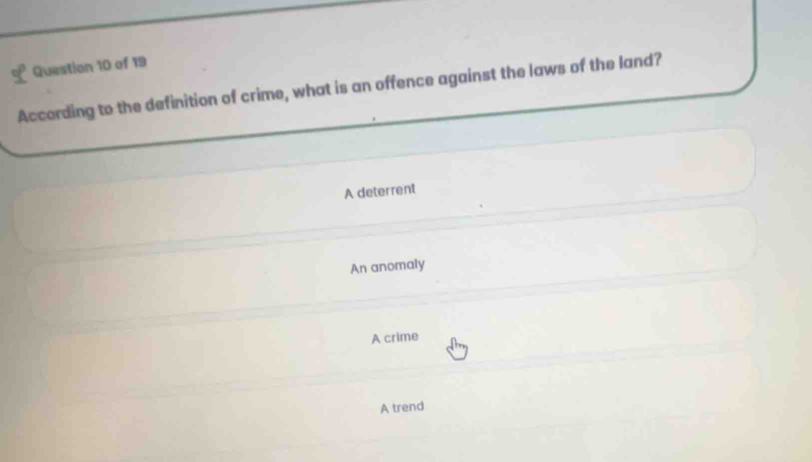 question 10 of 19 according to the definition of crime, what is an offe…