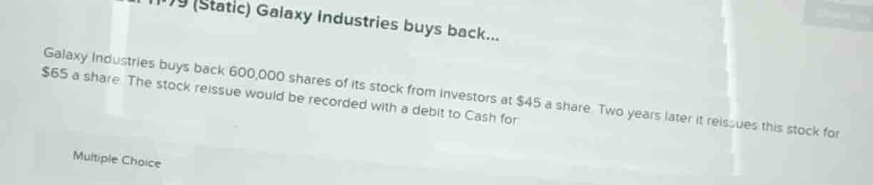galaxy industries buys back 600,000 shares of its stock from investors …