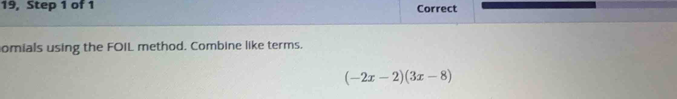 multiply the binomials using the foil method. combine like terms. \\(-2…