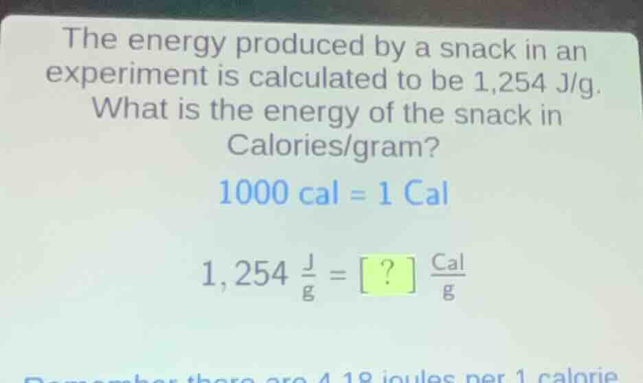 the energy produced by a snack in an experiment is calculated to be 1,2…