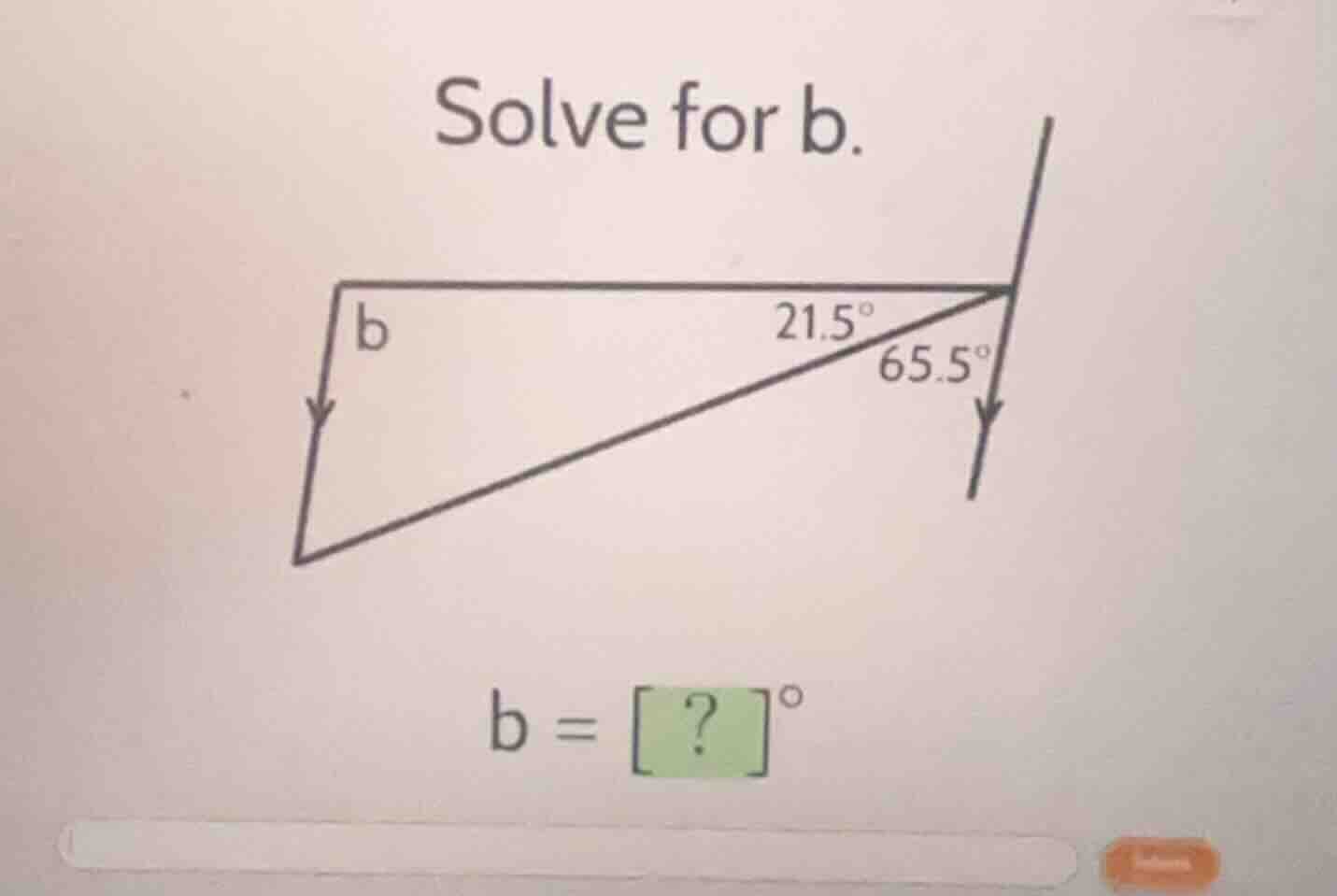 solve for b. (b = ?^{\\circ})