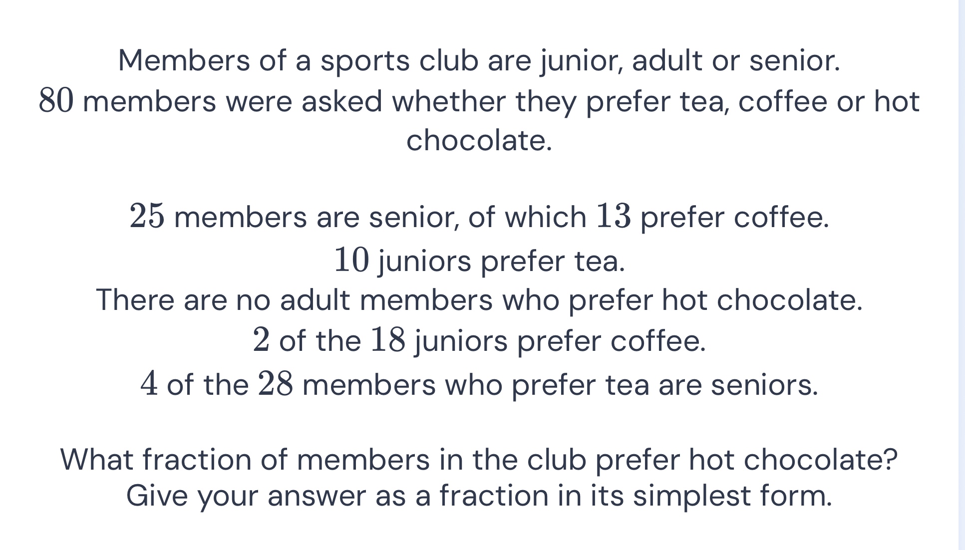 members of a sports club are junior, adult or senior. 80 members were a…