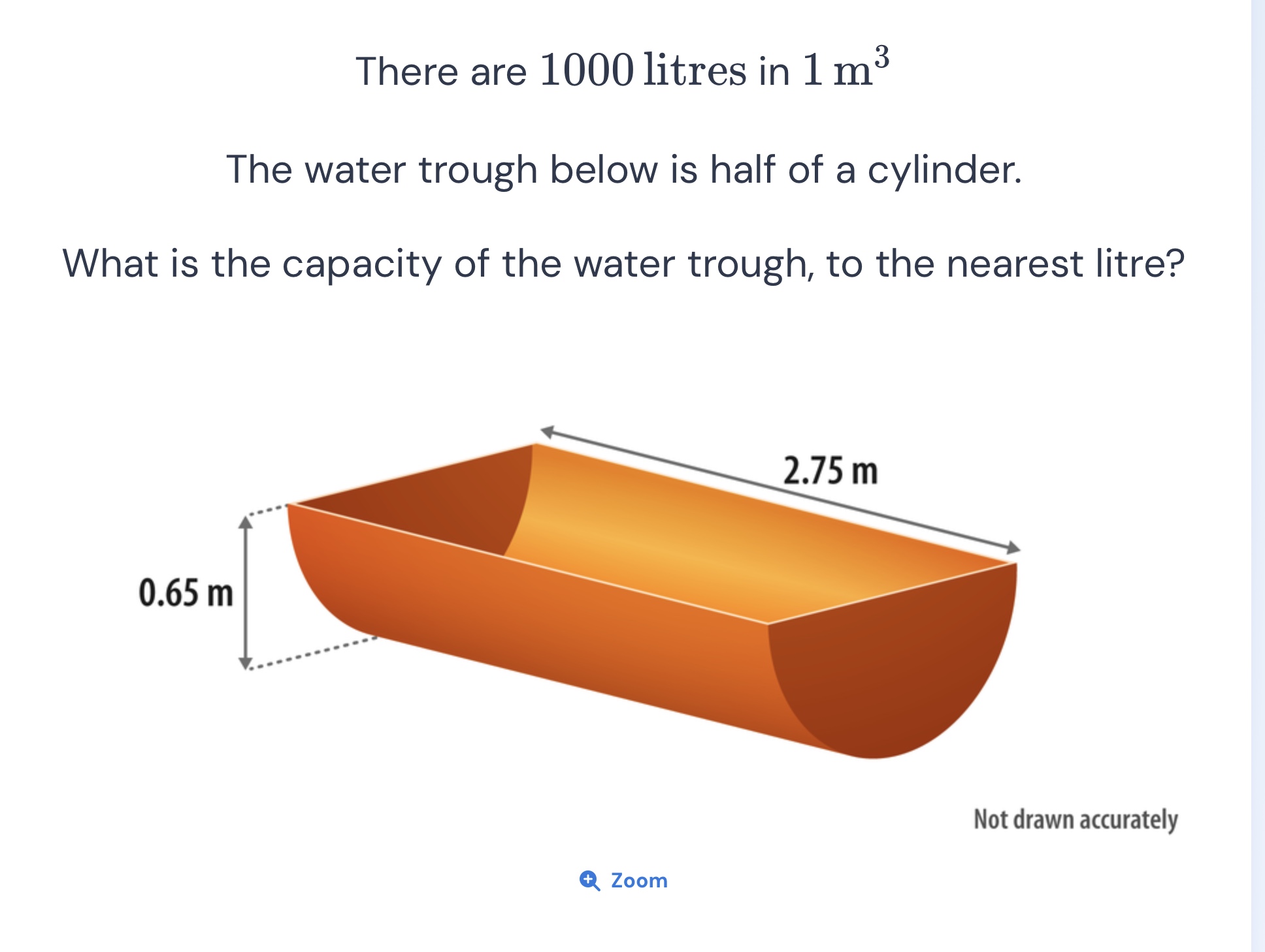 there are 1000 litres in \\(1\\text{ m}^3\\) the water trough below is …