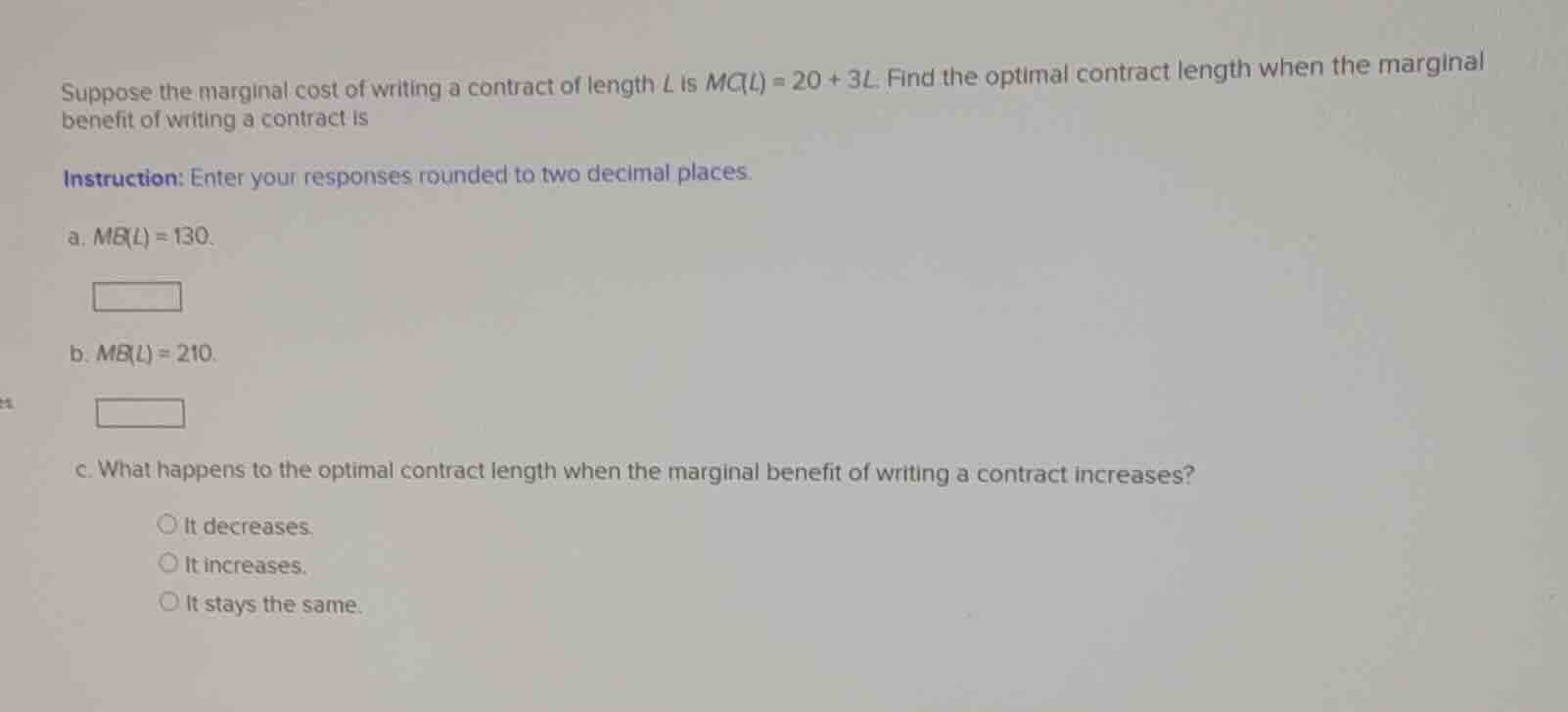 suppose the marginal cost of writing a contract of length \\(l\\) is \\…