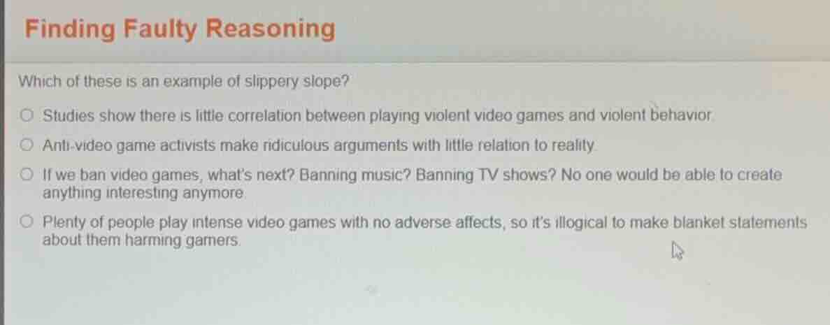 finding faulty reasoning which of these is an example of slippery slope…