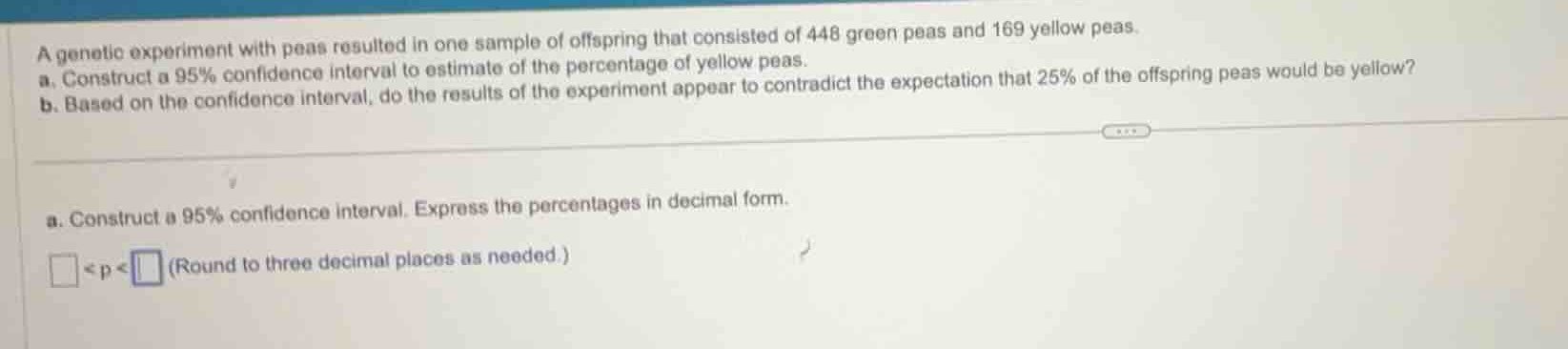 a genetic experiment with peas resulted in one sample of offspring that…