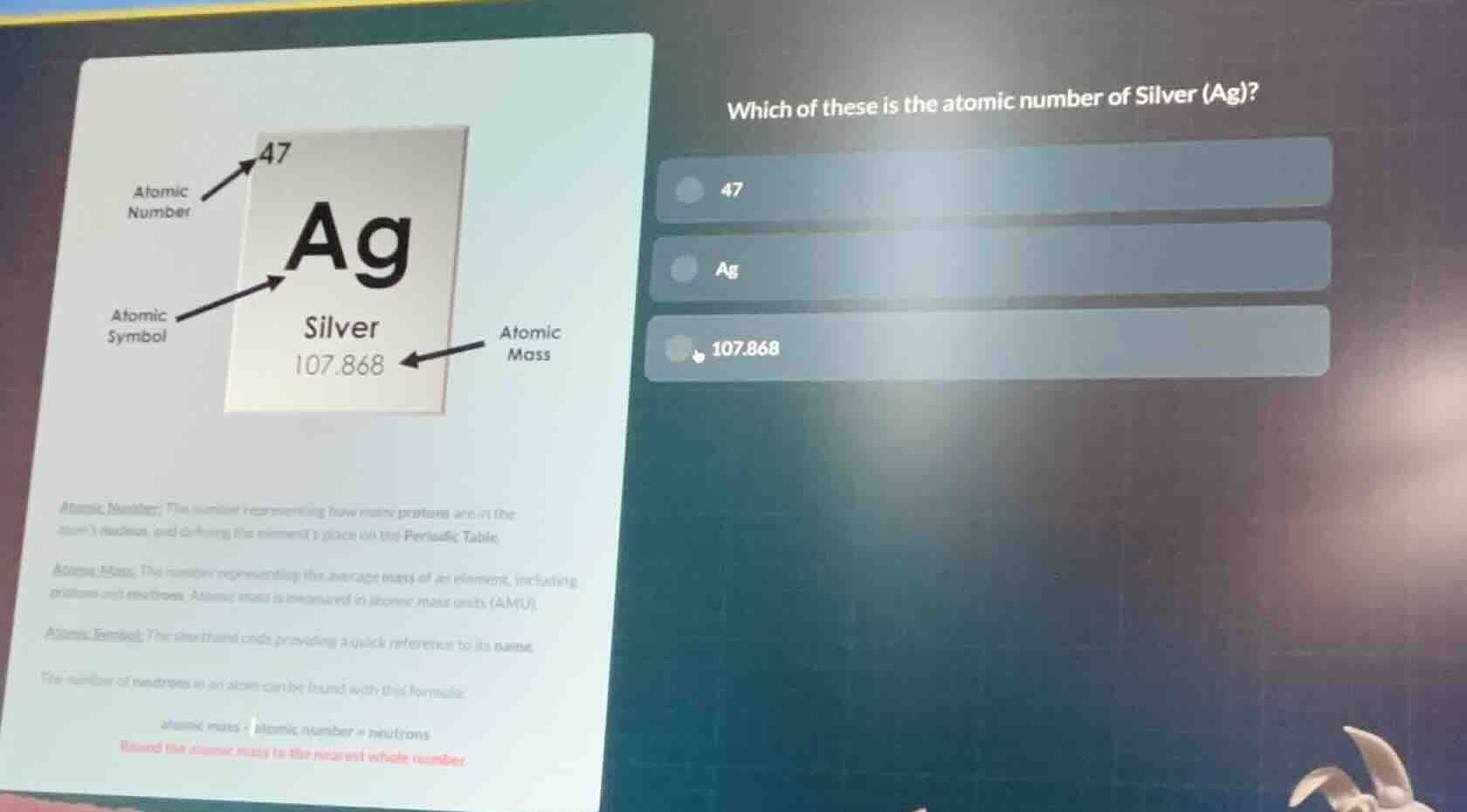 which of these is the atomic number of silver (ag)? 47 ag 107.868