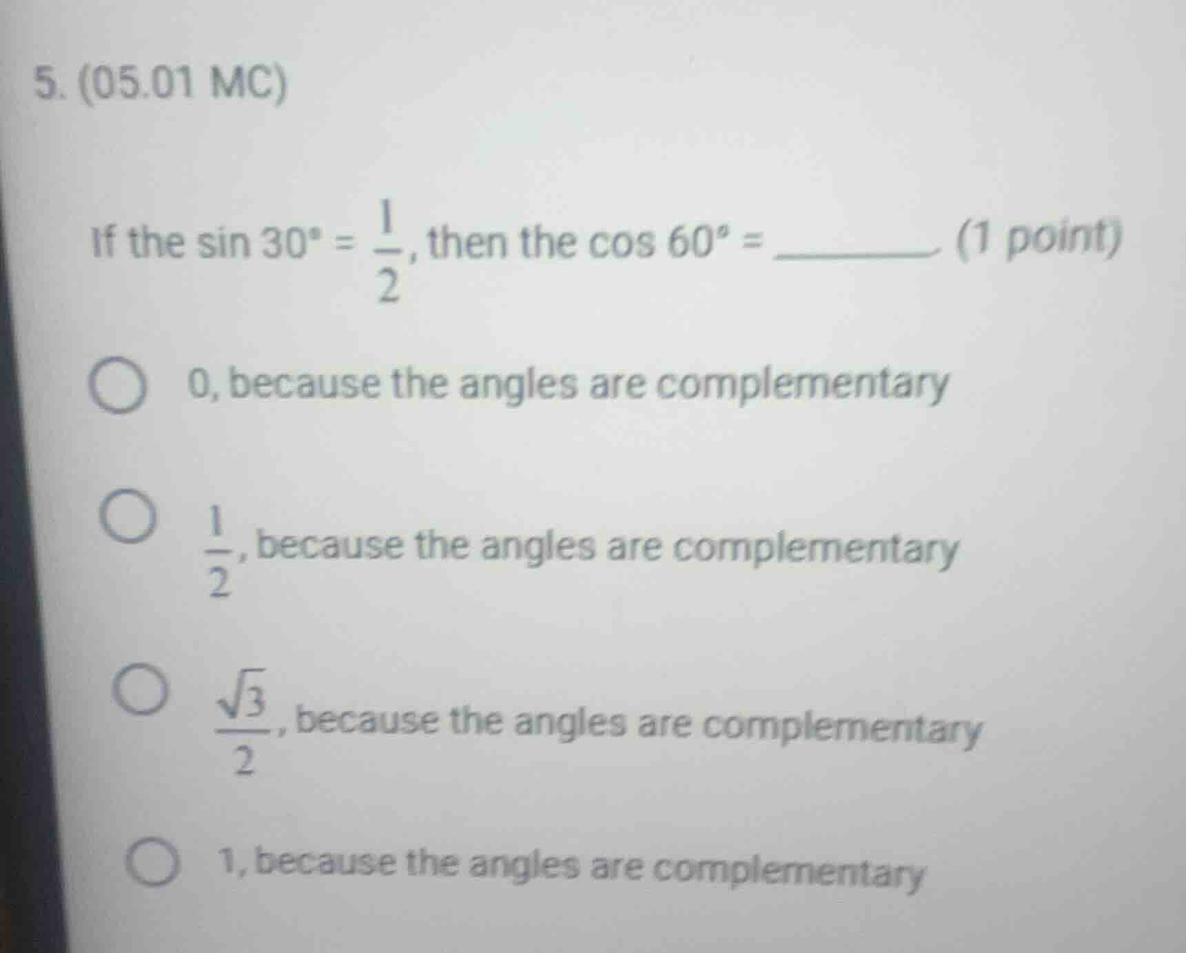 5. (05.01 mc) if the \\(\\sin 30^\\circ = \\frac{1}{2}\\), then the \\(…