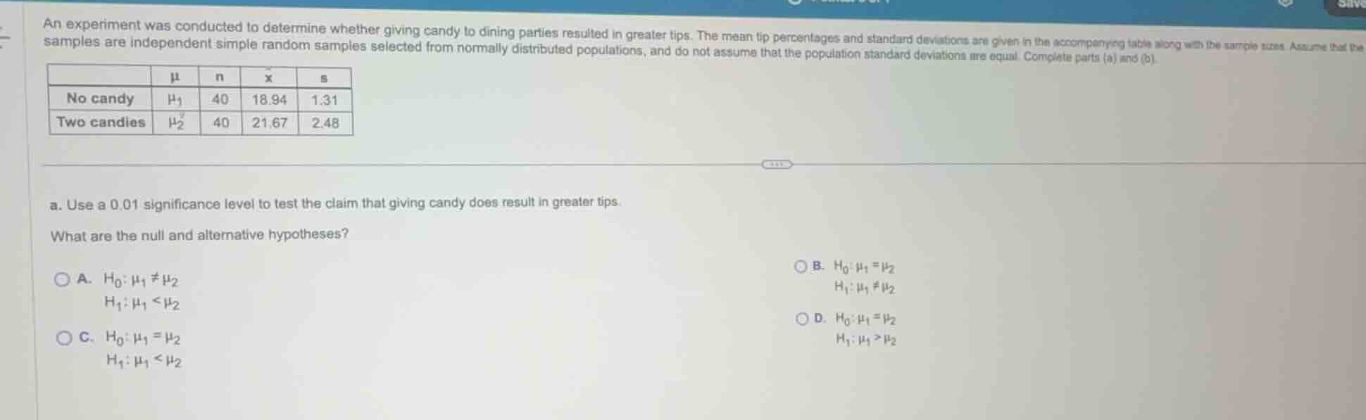 an experiment was conducted to determine whether giving candy to dining…