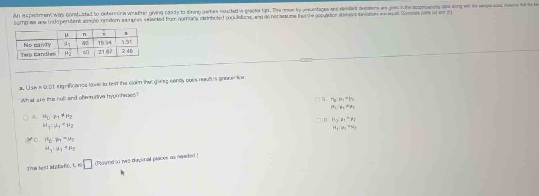 an experiment was conducted to determine whether giving candy to dining…