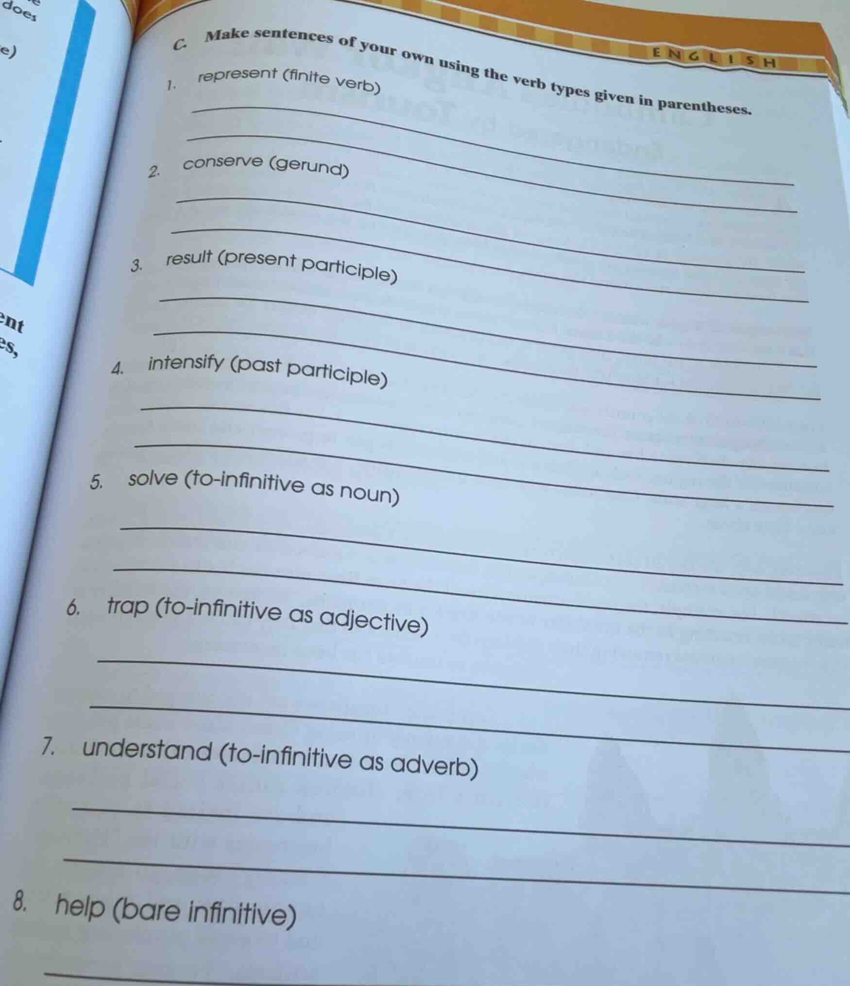 c. make sentences of your own using the verb types given in parentheses…