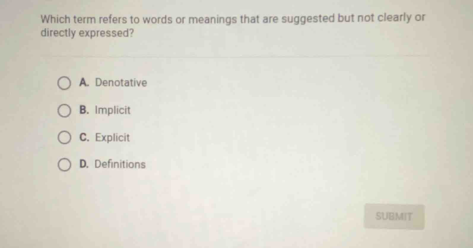 which term refers to words or meanings that are suggested but not clear…