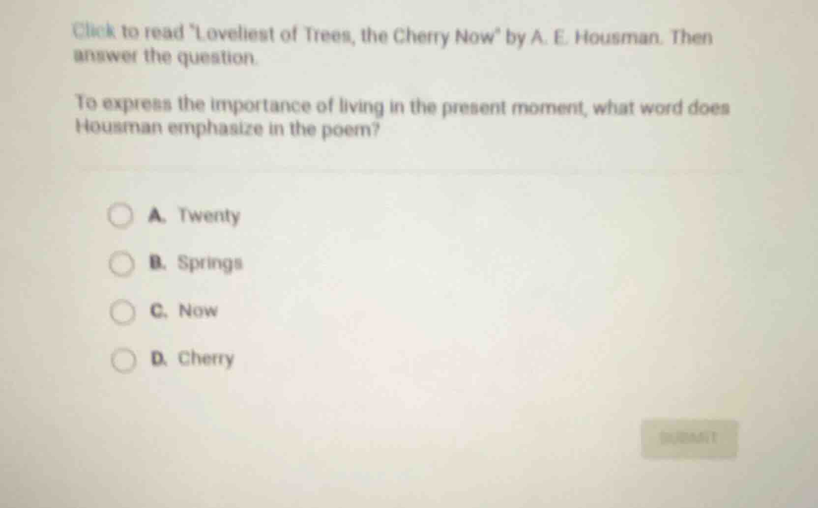 click to read loveliest of trees, the cherry now by a. e. housman. then…