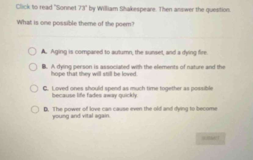 click to read \sonnet 73\ by william shakespeare. then answer the quest…