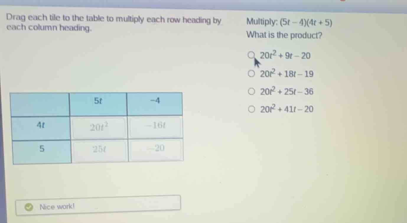 drag each tile to the table to multiply each row heading by each column…