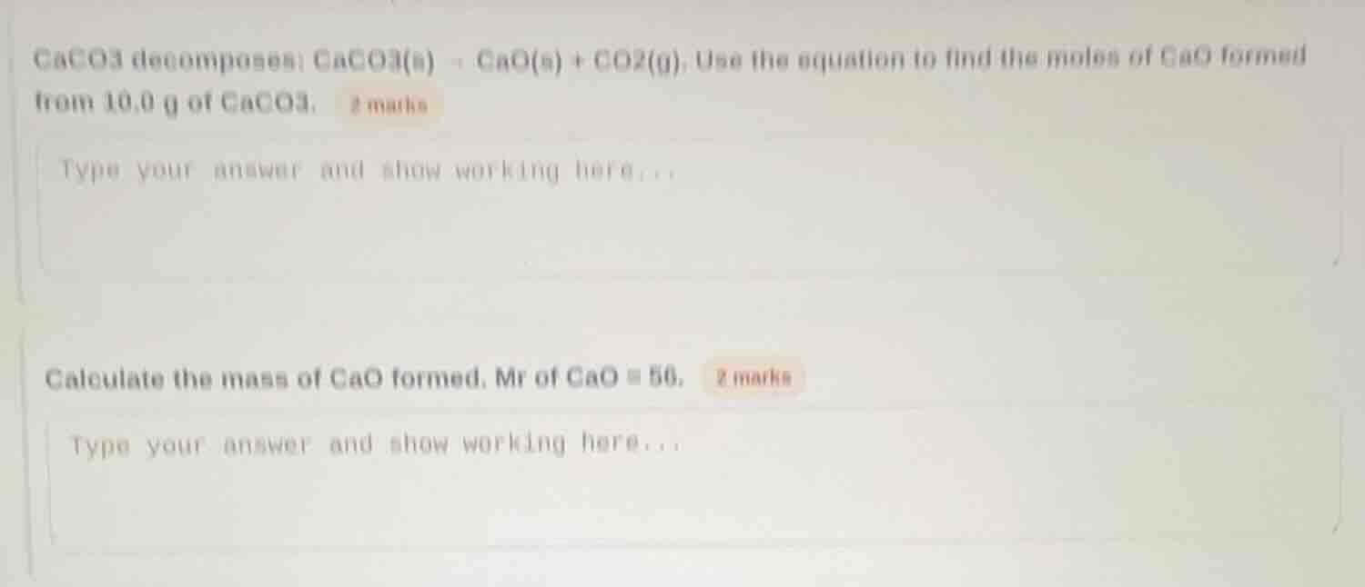 \\(\\text{caco}_3\\) decomposes: \\(\\text{caco}_3(\\text{s}) \ ightarr…