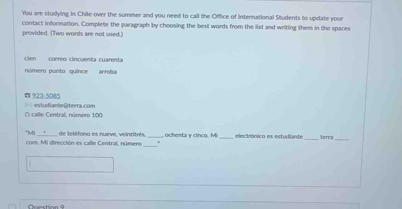 you are studying in chile over the summer and you need to call the offi…