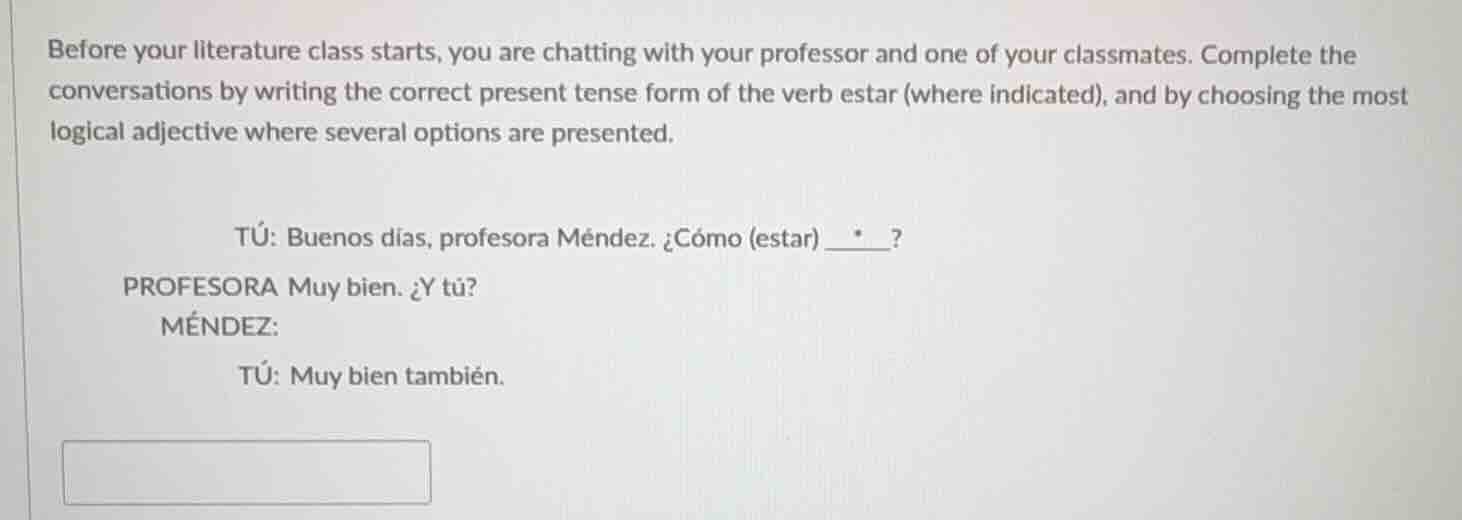 before your literature class starts, you are chatting with your profess…