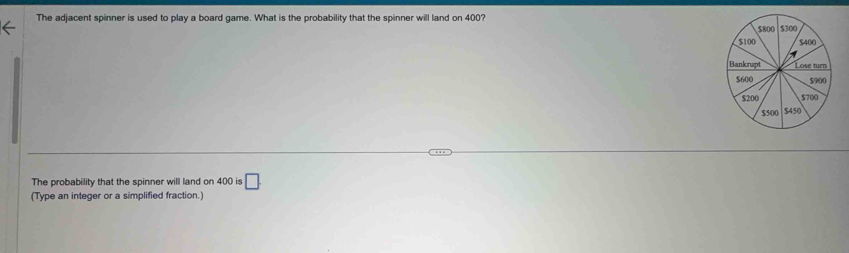 the adjacent spinner is used to play a board game. what is the probabil…