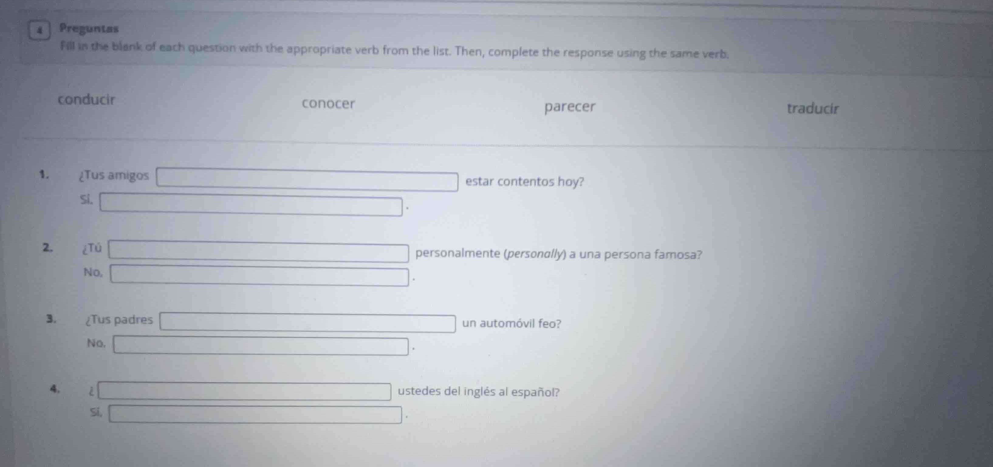 preguntas fill in the blank of each question with the appropriate verb …
