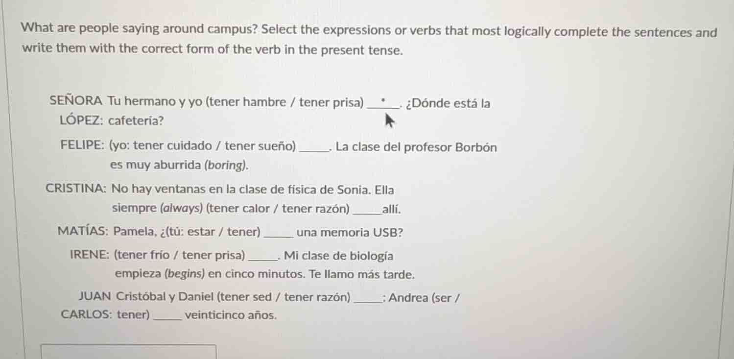 what are people saying around campus? select the expressions or verbs t…