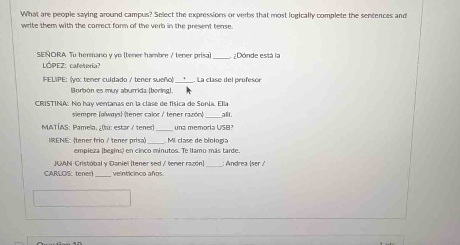 what are people saying around campus? select the expressions or verbs t…