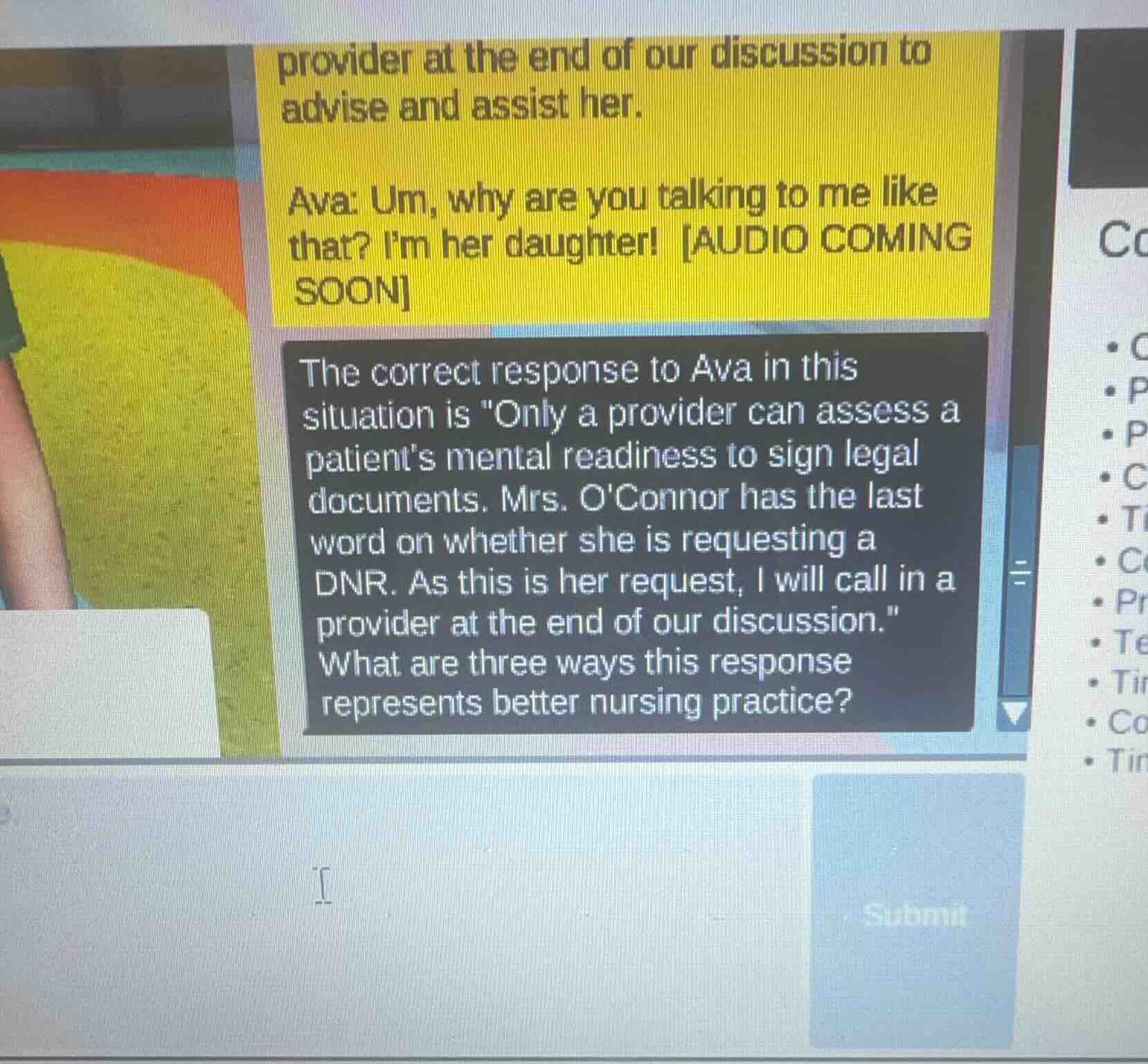 provider at the end of our discussion to advise and assist her. ava: um…