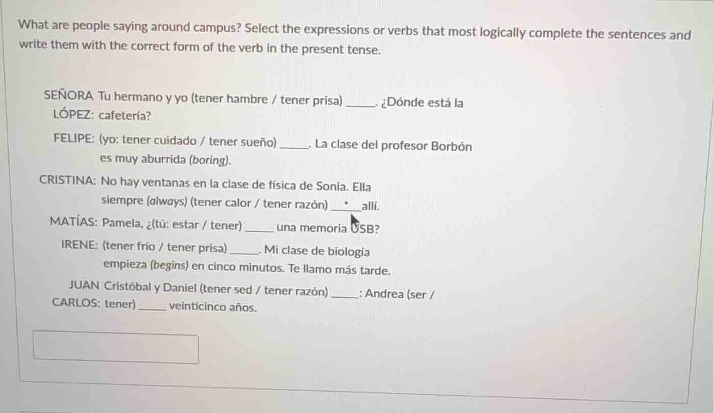 what are people saying around campus? select the expressions or verbs t…