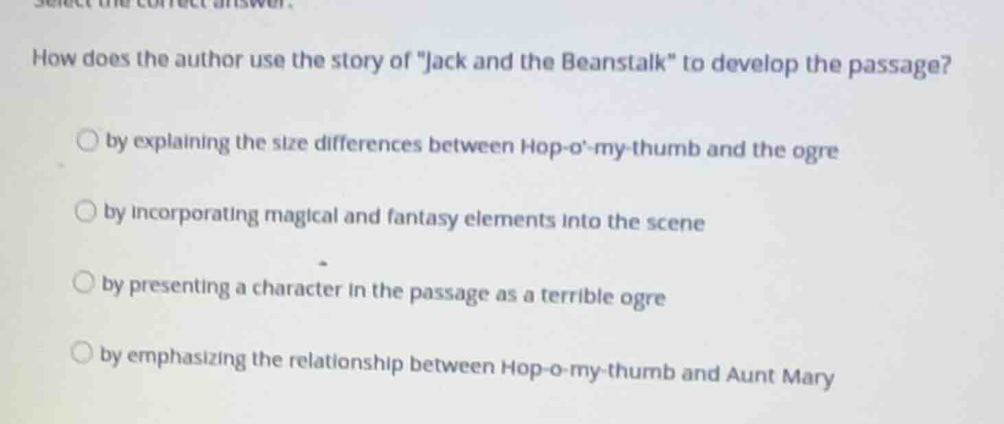 select the correct answer. how does the author use the story of \jack a…