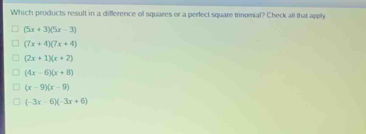 which products result in a difference of squares or a perfect square tr…