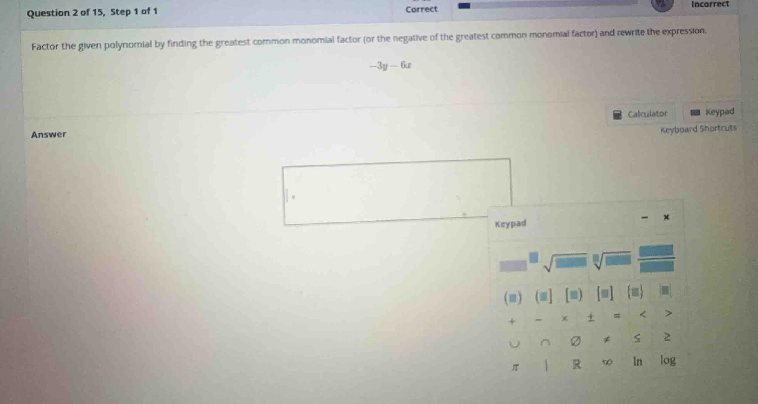 factor the given polynomial by finding the greatest common monomial fac…